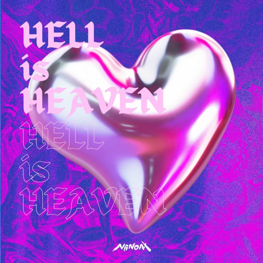 NANONI、新曲「HELL is HEAVEN」リリース決定